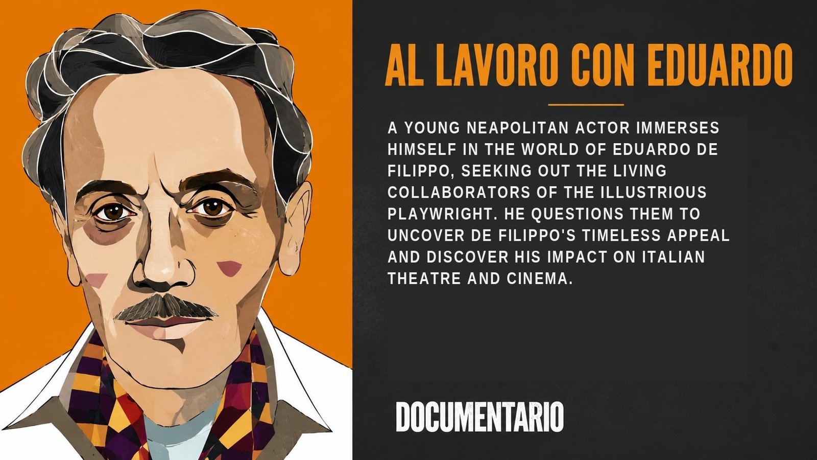 Al lavoro con Eduardo - Documentary
