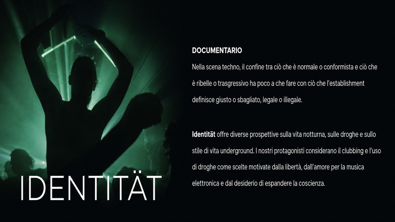 Identität - Documentario in sviluppo